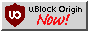 88x31 button, grey background. uBlock Origin logo on the left, with text: uBlock Oigin Now!; with Now on a new line, slightly bigger than the rest and red